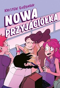 Nowa przyjaciółka - Gudsnuk Kirsten - książka