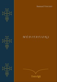 Méditations Religieuses - Samuel Vincent - ebook