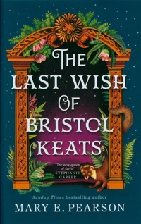 The Last Wish of Bristol Keats - Pearson Mary E. - książka
