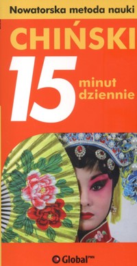 Chiński - 15 minut dziennie - Cheng Ma - książka