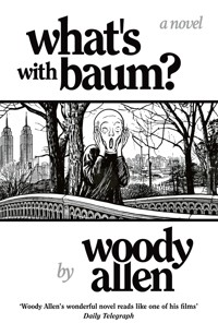 What's with Baum? - Allen Woody - ebook