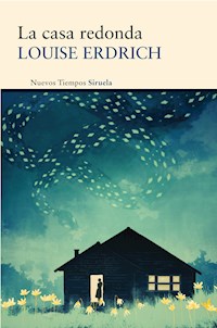 La casa redonda - Louise Erdrich - ebook
