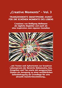 "Creative Moments" - Vol.3 - Wolfgang Wellmann - ebook