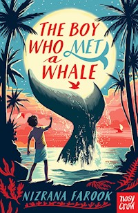The Boy Who Met a Whale - Farook Nizrana - ebook