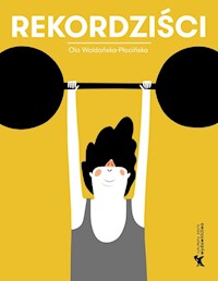 Rekordziści - Woldańska-Płocińska Ola - książka