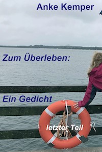 Zum Überleben: Ein Gedicht - Anke Kemper - ebook