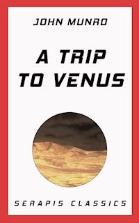 A Trip to Venus - John Munro - ebook