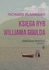 Księga ryb Williama Goulda - Richard Flanagan - książka
