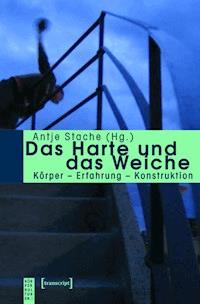 Das Harte und das Weiche -  - ebook