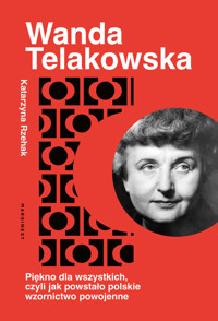 Wanda Telakowska. Królowa polskiego wzornictwa - Katarzyna Rzehak - książka