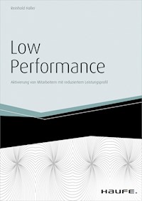 Low Performance - inkl. Arbeitshilfen online - Reinhold Haller - ebook