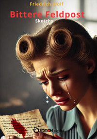 Bittere Feldpost - Wolf Friedrich - ebook