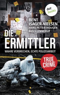 Die Ermittler – Wahre Verbrechen, echte Polizeiarbeit - Hans Petter Hougen - ebook