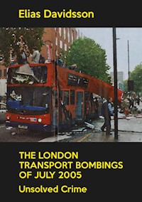 The London Transport Bombings of July 2005 - Elias Davidsson - ebook