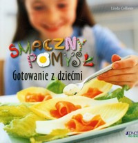 Smaczny pomysł Gotowanie z dziećmi - Collister Linda - książka
