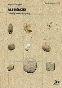 Ale książki Dziewięć szkiców o poezji - Ligęza Wojciech - książka