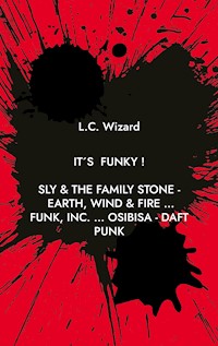 It´s funky ! - L.C. Wizard - ebook