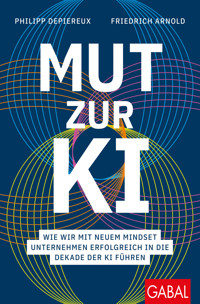 Mut zur KI - Philipp Depiereux - ebook