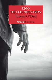 Uno de los nuestros - Tawni O'Dell - ebook