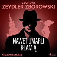 Nawet umarli kłamią - Zygmunt Zeydler-Zborowski - audiobook + książka