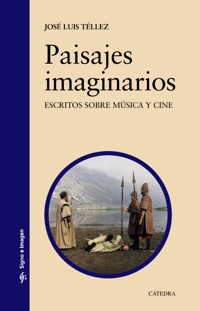Paisajes imaginarios - José Luis Téllez - ebook