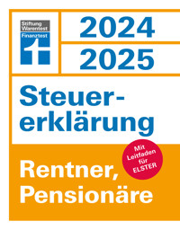 Steuererklärung 2024/2025 - Rentner, Pensionäre - Steuern sparen leicht gemacht, Einkommensteuer mit Steuertipps, geeignet für Anfänger - Udo Reuß - ebook