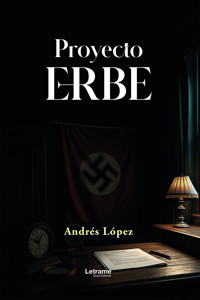 Proyecto Erbe - Andrés López - ebook