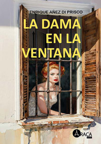 La dama en la ventana - Enrique Añez - ebook