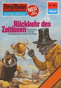Perry Rhodan 860: Rückkehr des Zeitlosen -  william voltz - ebook