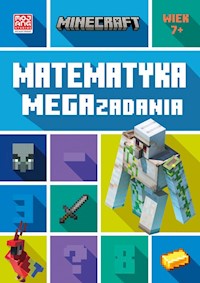 Minecraft Matematyka Megazadania 7+ - Lipscombe Dan,Thompson Brad - książka
