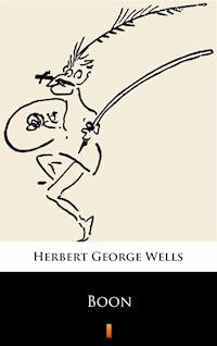 Boon - Herbert George Wells - ebook