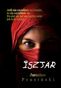 Isztar - Jarosław Prusiński - ebook + audiobook