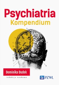 Psychiatria. Kompendium - Dominika Dudek - książka