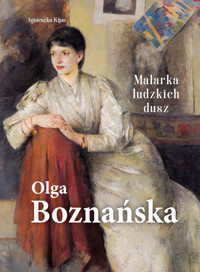 Olga Boznańska. Malarka ludzkich dusz - Agnieszka Kijas - książka