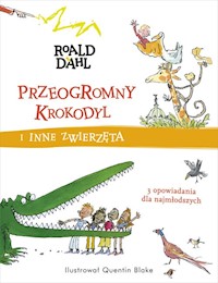 Przeogromny krokodyl i inne zwierzęta - Dahl Roald - książka