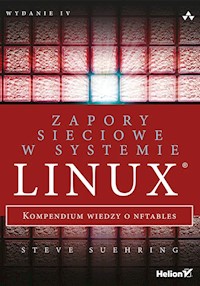 Zapory sieciowe w systemie Linux - Steve Suehring - książka