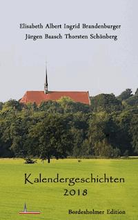 Kalendergeschichten 2018 - Elisabeth Albert - ebook