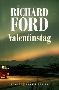 Valentinstag - Ford Richard - ebook