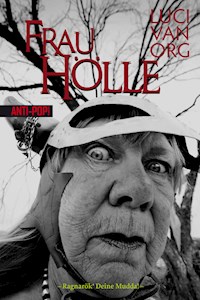 Frau Hölle - Luci van Org - ebook