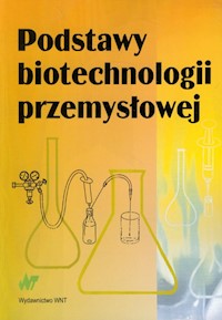 Podstawy biotechnologii przemysłowej - Fiedurek Jan, Bednarski Włodzimierz - książka