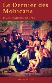 Le Dernier des Mohicans (Cronos Classics) - James Fenimore Cooper - ebook