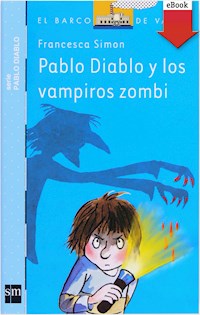 Pablo Diablo y los vampiros zombis - Simon Francesca - ebook