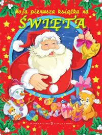 Moja pierwsza książka na święta -  - książka