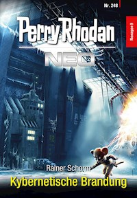 Perry Rhodan Neo 248: Kybernetische Brandung - Rainer Schorm - ebook