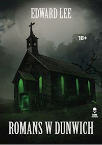 Romans w Dunwich - Edward Lee - ebook + książka