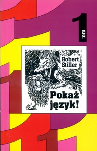 Pokaż język. Tom 1 - Robert Stiller - książka