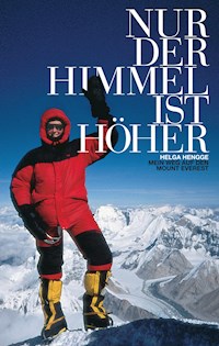 Nur der Himmel ist höher - Helga Hengge - ebook