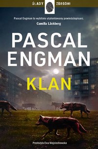 Klan. Tom 1 - Pascal Engman - książka