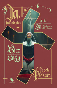 Ja, inkwizytor. Bicz Boży - Jacek Piekara - ebook + książka