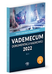 Vademecum dokumentacji kadrowej Część 2 2022 -  - książka